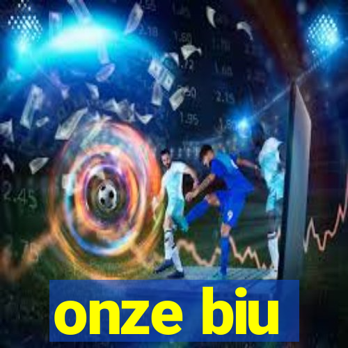 onze biu